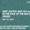 Webinar: Debt Justice and Tax Justice in the Face of the Multiple Crises