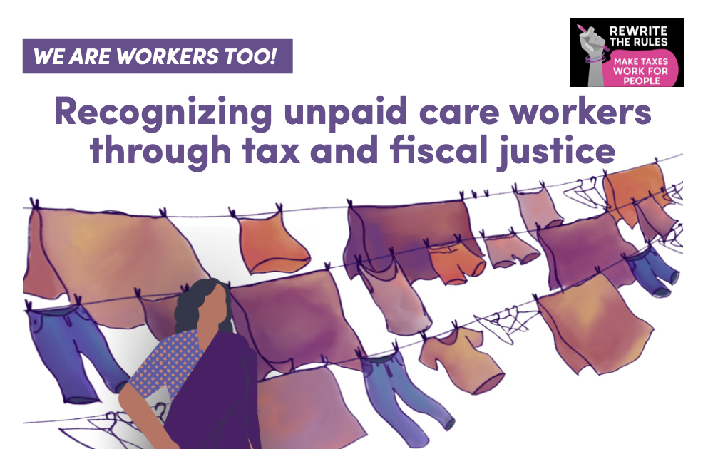 Recognizing unpaid care workers through tax and fiscal justice