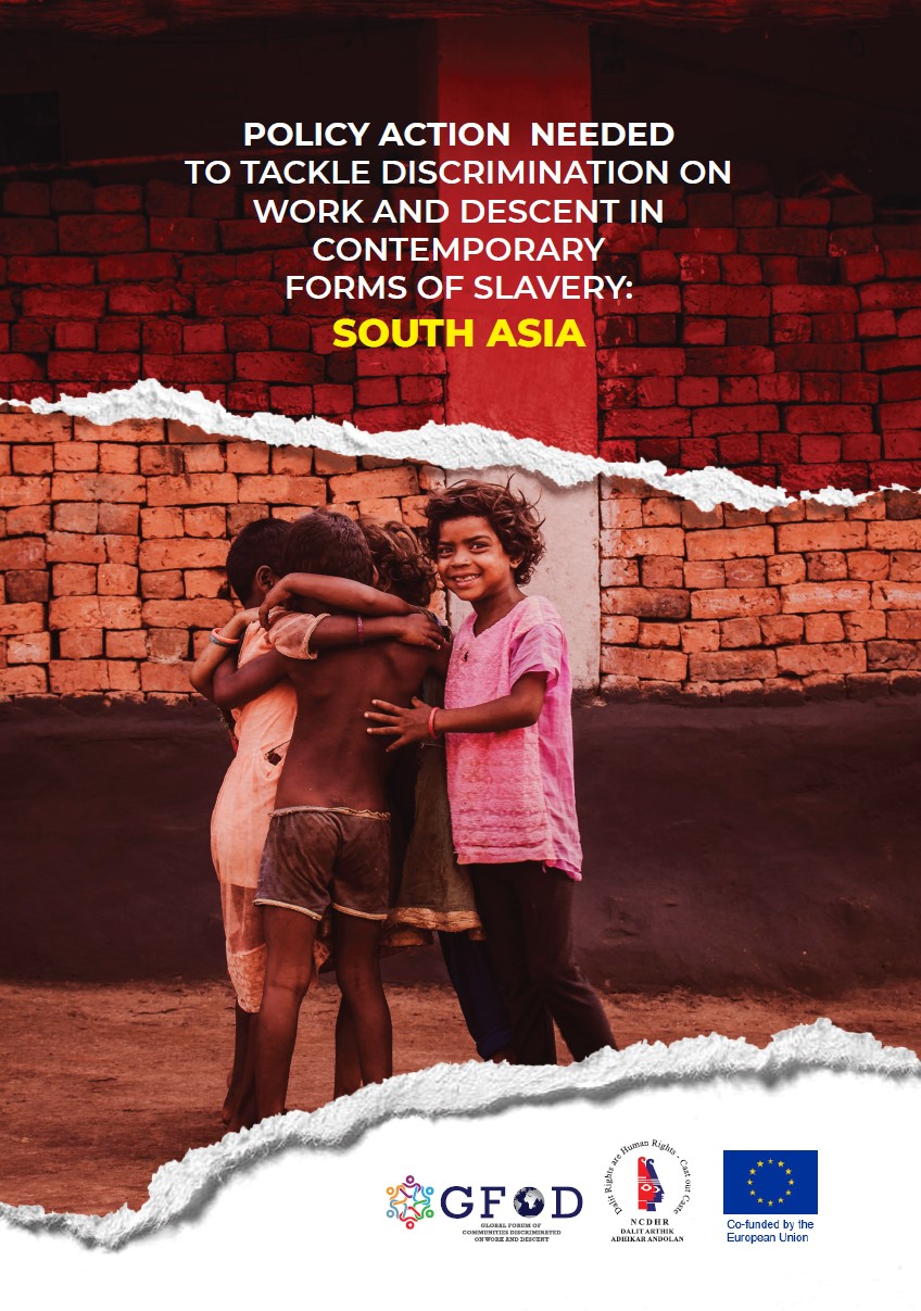 Policy action needed to tackle discrimination on work and descent in contemporary forms of slavery: South Asia